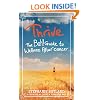 Thrive: The Bah! Guide to Wellness After cancer