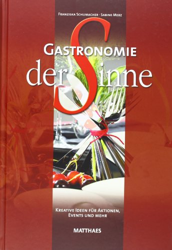Gastronomie der Sinne