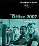 Microsoft Office 2007: Introductory Concepts and Techniques, Windows Vista Edition (Shelly Cashman)