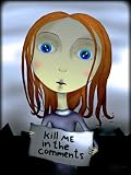 A Digital Art Download, Titled: Kill Me in the Comments