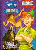 Disney Heroes Giant Book To Color ~ To The Rescue!