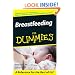 Breastfeeding For Dummies