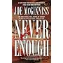 Never Enough