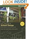 The Language of School Design: Design Patterns for 21st Century Schools Fully Revised 2nd Edition