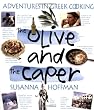 The Olive and the Caper: Adventures in Greek Cooking