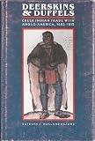 Deerskins & duffels : the Creek Indian trade with Anglo-America, 1685-1815