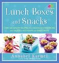 Lunch Boxes and Snacks: Over 120 healthy recipes from delicious sandwiches and salads to hot soups and sweet treats