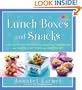 Lunch Boxes and Snacks: Over 120 healthy recipes from delicious sandwiches and salads to hot soups and sweet treats