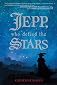 Jepp, Who Defied the Stars