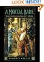 A Mortal Bane: Library Edition