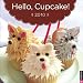 Books : Hello, Cupcake! 2010 Mini Wall Calendar