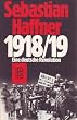 1918/19. Eine deutsche Revolution.
