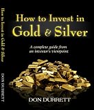 How to Invest in Gold & Silver