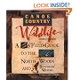 Canoe Country Wildlife: A Field Guide to the North Woods and Boundary Waters