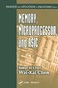 Memory, Microprocessor, and ASIC (Principles and Applications in Engineering, 7)