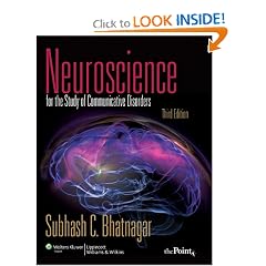 Neuroscience for the Study of Communicative Disorders (Point (Lippincott Williams &... by Subhash Chandra Bhatnagar