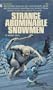 Strange Abominable Snowmen