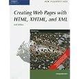 New Perspectives on Creating Web Pages with HTML, XHTML, and XML, Comprehensive, Second Edition (New Perspectives (Paperback Course Technology))