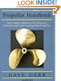 The Propeller Handbook: The Complete Reference for Choosing, Installing, and Understanding Boat Propellers
