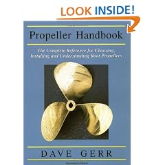 Propeller Handbook: The Complete Reference for Choosing, Installing and Understanding Boat Propellers