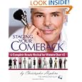 Staging Your Comeback: A Complete Beauty Revival for Women Over 45 by Christopher Hopkins