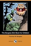 Books : The Burgess Bird Book for Children (Dodo Press)