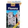 ADAC Reisef�hrer Florenz: Mehr Erleben, Besser Reisen