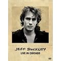 Jeff Buckley - Live in Chicago [DVD]
