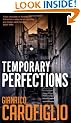 Temporary Perfections (Guido Guerrieri 4)