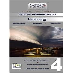 Meteorology for PPL and Beyond: Meteorology v. 4: Weather Theory, Met Reports, Met Forecasts (Skills for Flight)
