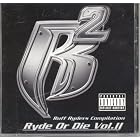 Ruff Ryders Compilation Ryde or Die Vol II by Snoop Dogg, Jadakiss, Scarface, Yung Wun, and and many more