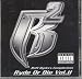 Yung Wun-Ruff Ryders Compilation Ryde or Die Vol II