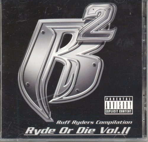 Yung Wun - Ruff Ryders-Ryde Or Die Vol II - Zortam Music