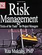 Risk Management: Tricks of the Trade for Project Managers : A Course in a Book