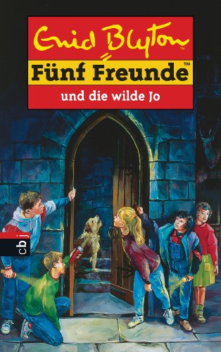 F�nf Freunde und die wilde Jo