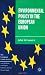 Environmental Policy in the European Union (The European Union Series)
