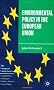Environmental Policy in the European Union (The European Union Series)