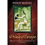 The Prince of Europe: The Life of Charles-Joseph De Ligne 1735-1814 book cover