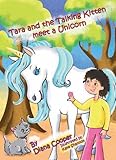 Tara and the talking kitten meet a unicorn