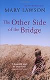 The Other Side of the Bridge Medium