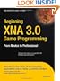 Beginning XNA 3.0 Game Programming: From Novice to Professional (Expert's Voice in XNA)