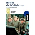 Initial - Histoire du XXe si�cle tome 3 : De 1973 aux ann�es 1990, la fin du monde bipolaire