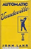 Automatic vaudeville : essays on star turns