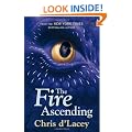 The Fire Ascending (The Last Dragon Chronicles)