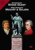 The Stone Guest (Dargomyzhsky)/Mozart & Saleri (Rimsky-Korsakov)