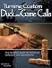 Turning Custom Duck and Game Calls: The Complete Guide for Craftsmen, Collectors, and Outdoorsmen