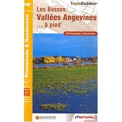 Les basses vall�es angevines... � pied : 20 Promenades et randonn�es