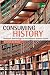 Consuming History