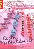 Coole Perlenb&auml;nder: Gewebte Ketten, Armb&auml;nder und mehr - Sabine Koch