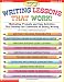50 Writing Lessons That Work!:  Motivating Prompts and Easy Activities That Develop the Essentials of Strong Writing (Grades 4-8)